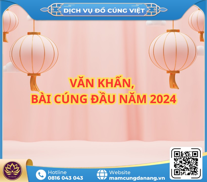 Bài cúng đầu năm 2024 Giáp Thìn chuẩn nhất
